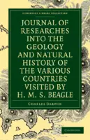 Journal of Researches into the Geology and Natural History of The Voyage of Beagle